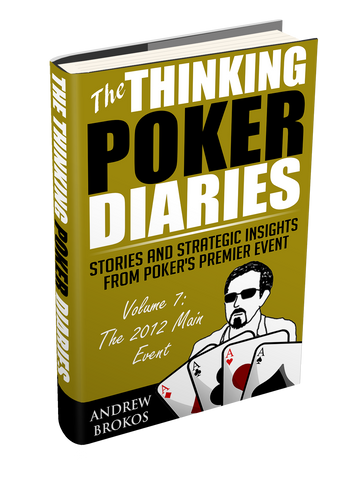 The Thinking Poker Diaries: Volume 7