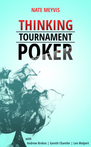 Thinking Tournament Poker